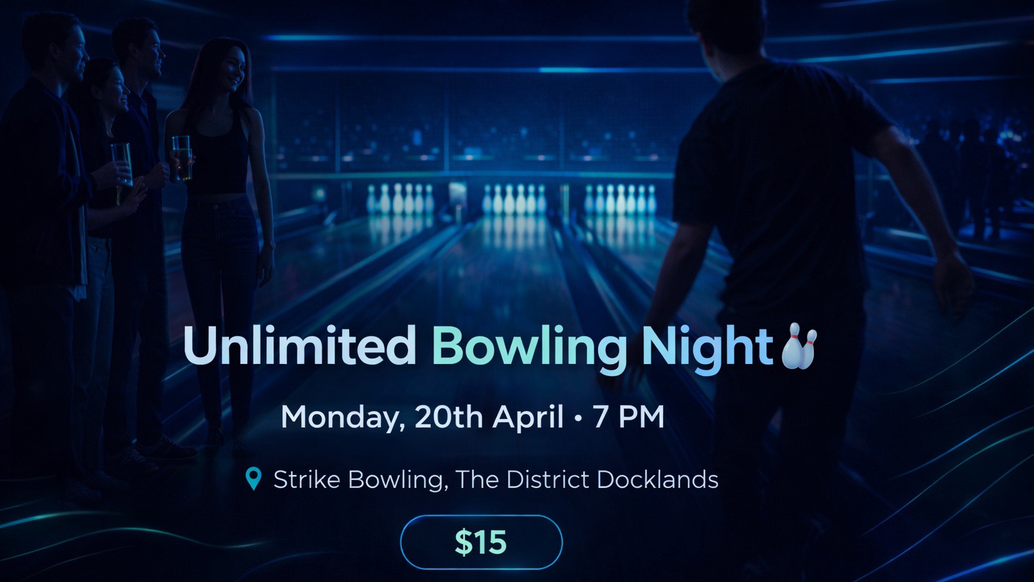 Unlimited Bowling Night 🎳
