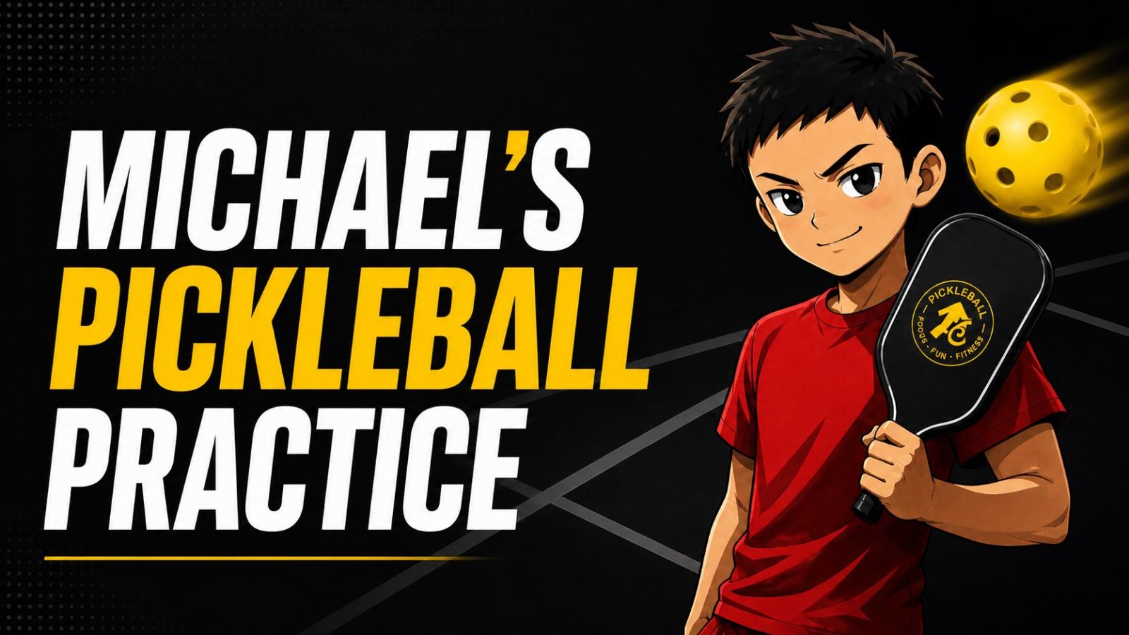 [Advanced Beginner] Michael's Pickleball Practice